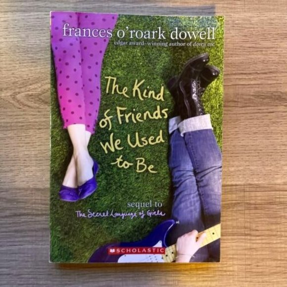 The Kind of Friends We Used to Be ( The Secret Language of Girls Trilogy) - Picture 1 of 5